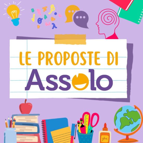 LE PROPOSTE DI ASSOLO PER L'ANNO SCOLASTICO 2023/2024